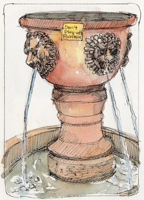 Don't Play With the Fountain, ink and watercolor